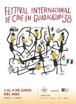 グアダラハラ国際映画祭の華やかな上映とメキシコの映画産業への貢献